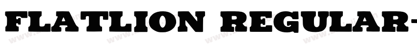 Flatlion Regular字体转换